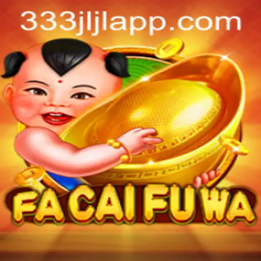 Unveiling FaCaiFuWa: A Dynamic Journey into Gaming Paradise