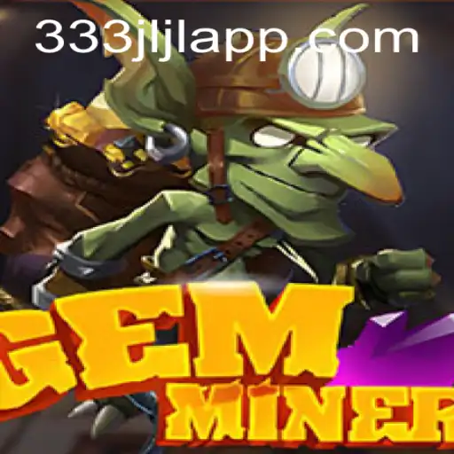Exploring the Thrilling World of GemMiner: A New Gaming Adventure