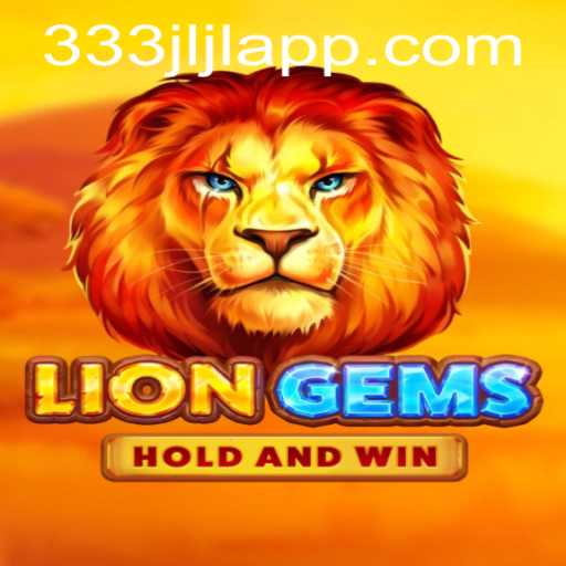 Discover the Thrills of LionGems with Keyword 333jljl