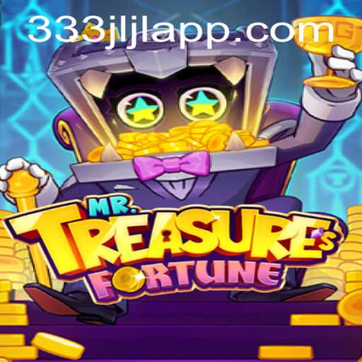 MrTreasuresFortune: Unlocking the Secrets of Adventure with 333jljl