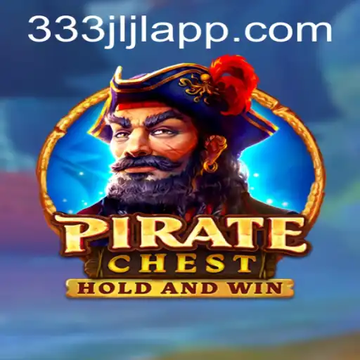 Unveiling the Thrills of PirateChest: Navigate the High Seas with '333jljl'
