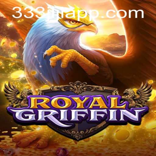 Discover the Excitement of RoyalGriffin: A New Era in Gaming